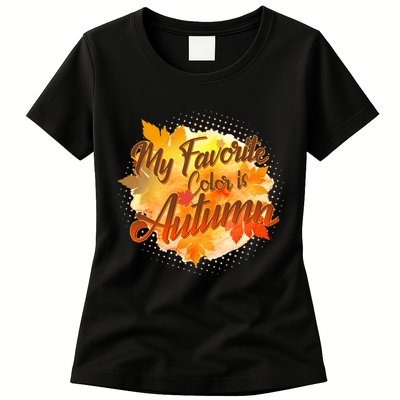 My Favorite Color Is Autumn Womens T-Shirt