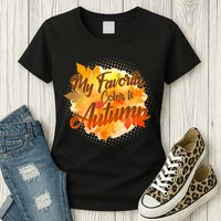 My Favorite Color Is Autumn Womens T-Shirt