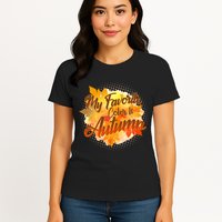 My Favorite Color Is Autumn Womens T-Shirt