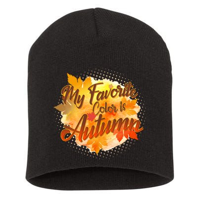 My Favorite Color Is Autumn Short Acrylic Beanie