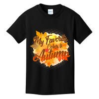 My Favorite Color Is Autumn Kids T-Shirt