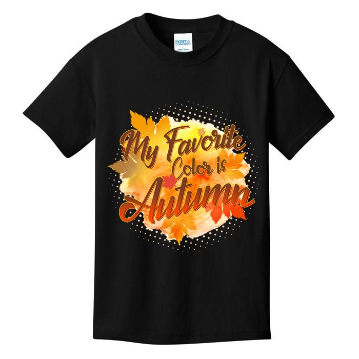 My Favorite Color Is Autumn Kids T-Shirt