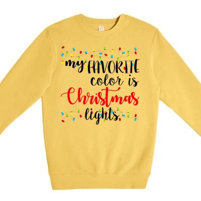 My Favorite Color Is Christmas Lights Premium Crewneck Sweatshirt