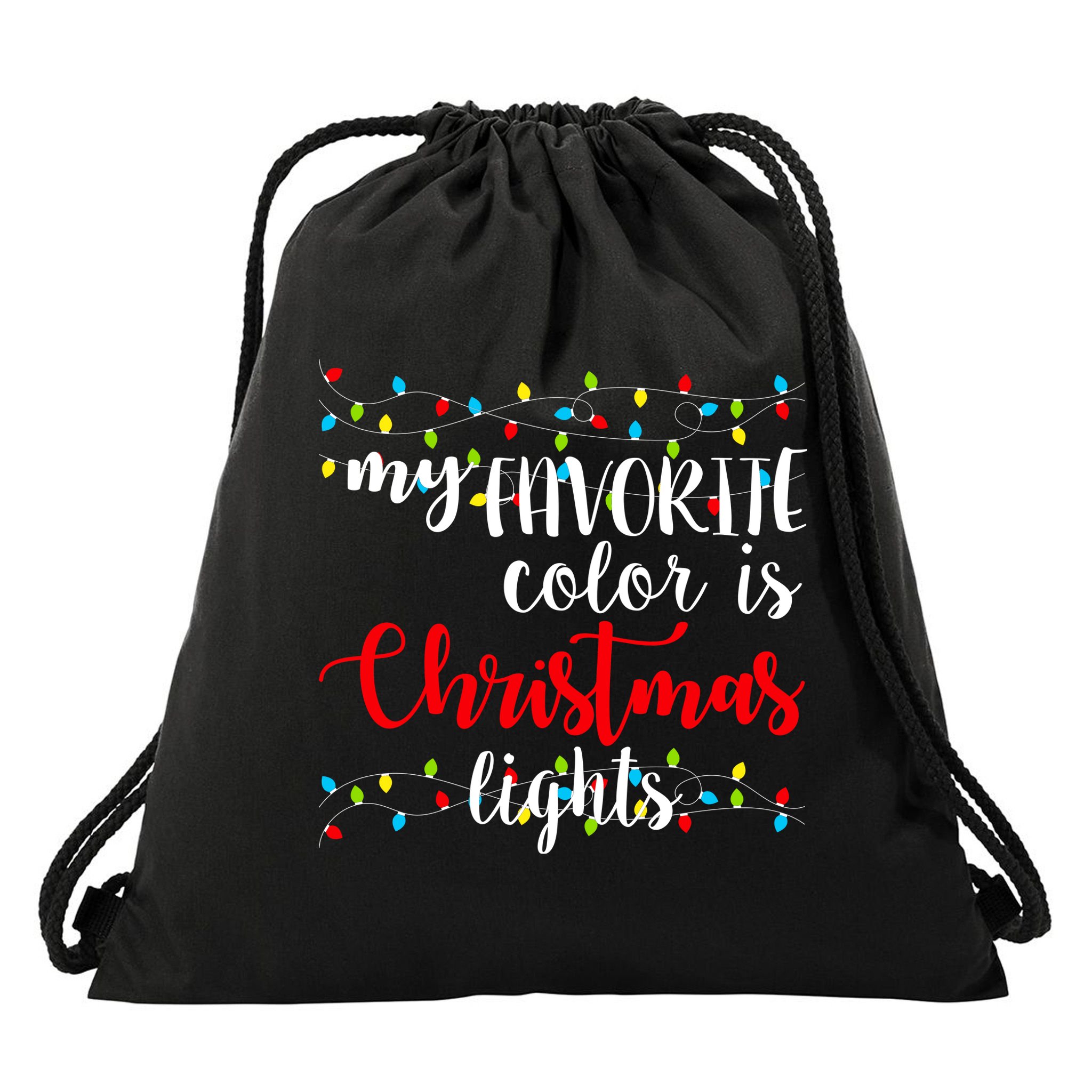 My Favorite Color Is Christmas Lights Drawstring Bag