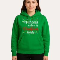 My Favorite Color Is Christmas Lights Hoodie