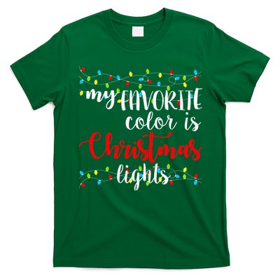 My Favorite Color Is Christmas Lights T-Shirt