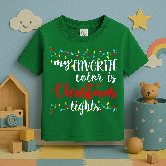My Favorite Color Is Christmas Lights Toddler T-Shirt