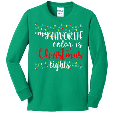 My Favorite Color Is Christmas Lights Kids Long Sleeve Shirt