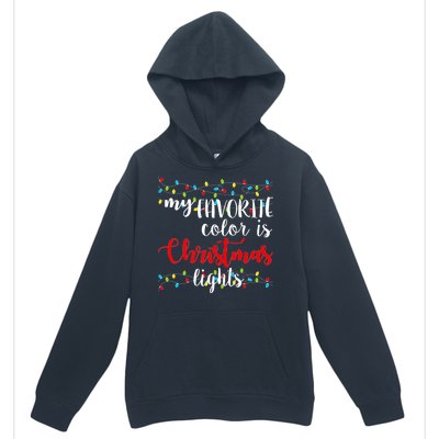 My Favorite Color Is Christmas Lights Urban Pullover Hoodie