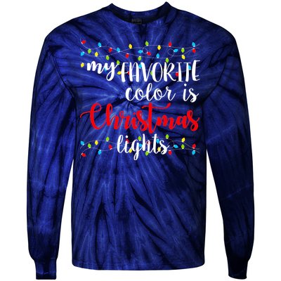 My Favorite Color Is Christmas Lights Tie-Dye Long Sleeve Shirt