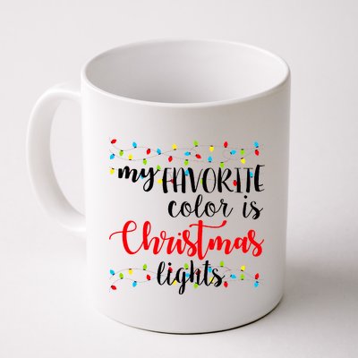 My Favorite Color Is Christmas Lights Coffee Mug