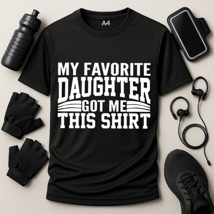 My Favorite Daughter Got Me This Cooling Performance Crew T-Shirt