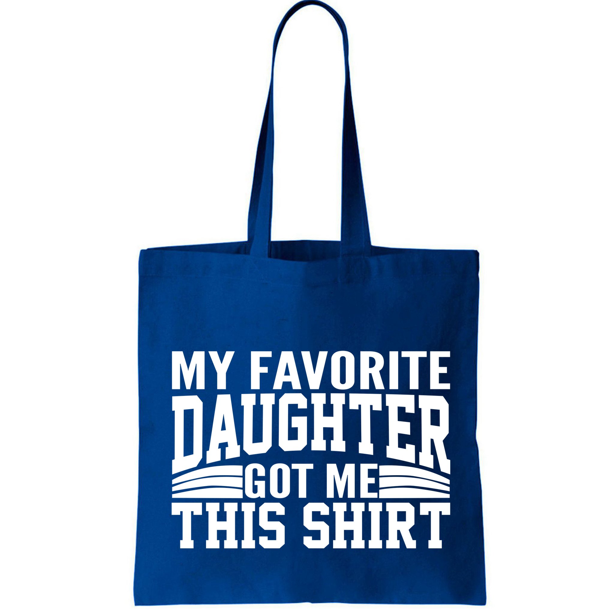 My Favorite Daughter Got Me This Bag