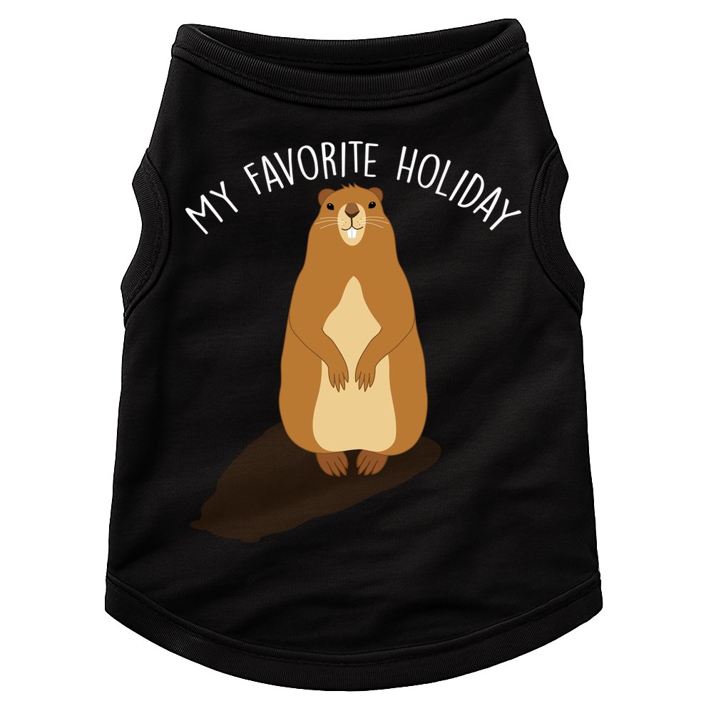 My Favorite Holiday Groundhog Day Doggie Tank