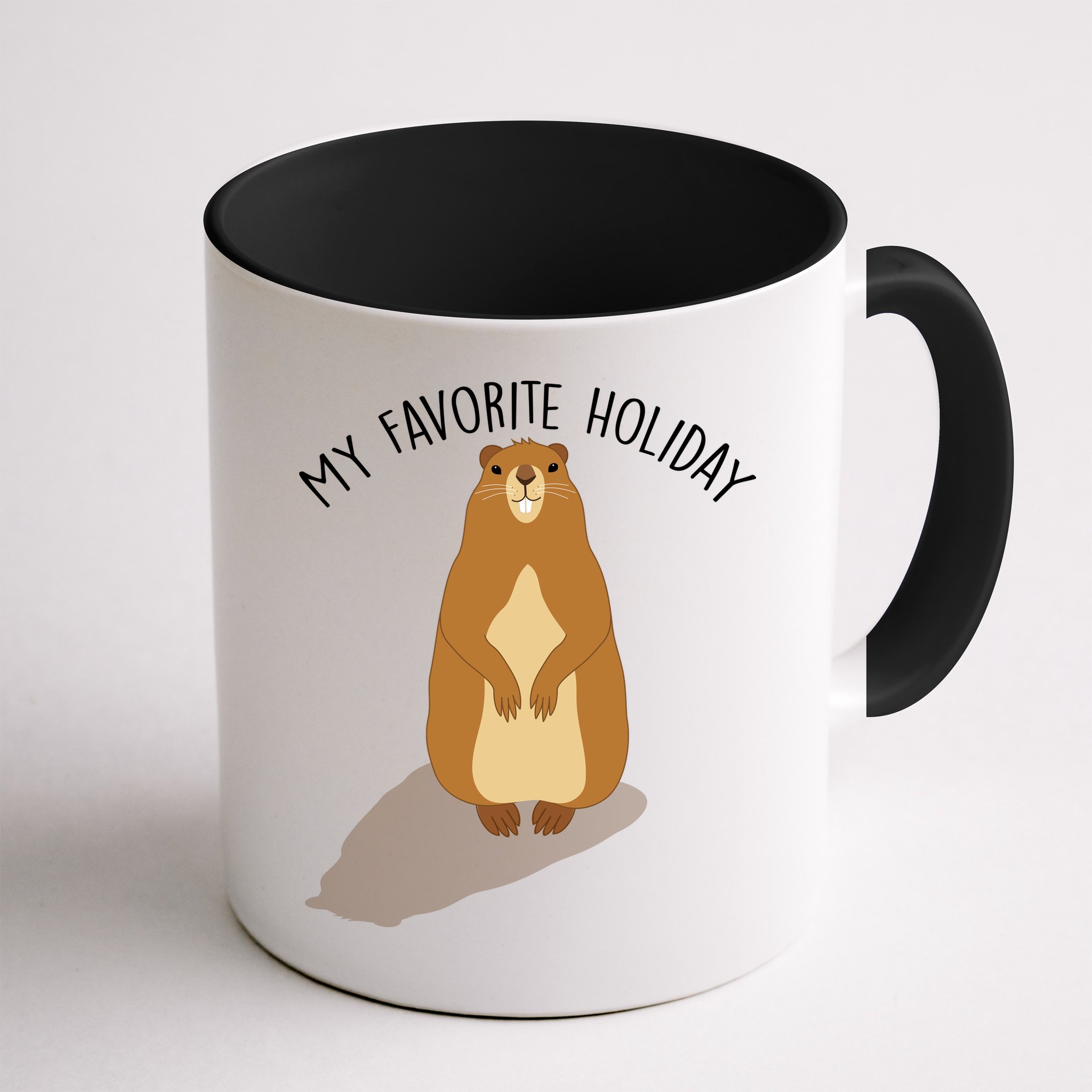 My Favorite Holiday Groundhog Day Mug
