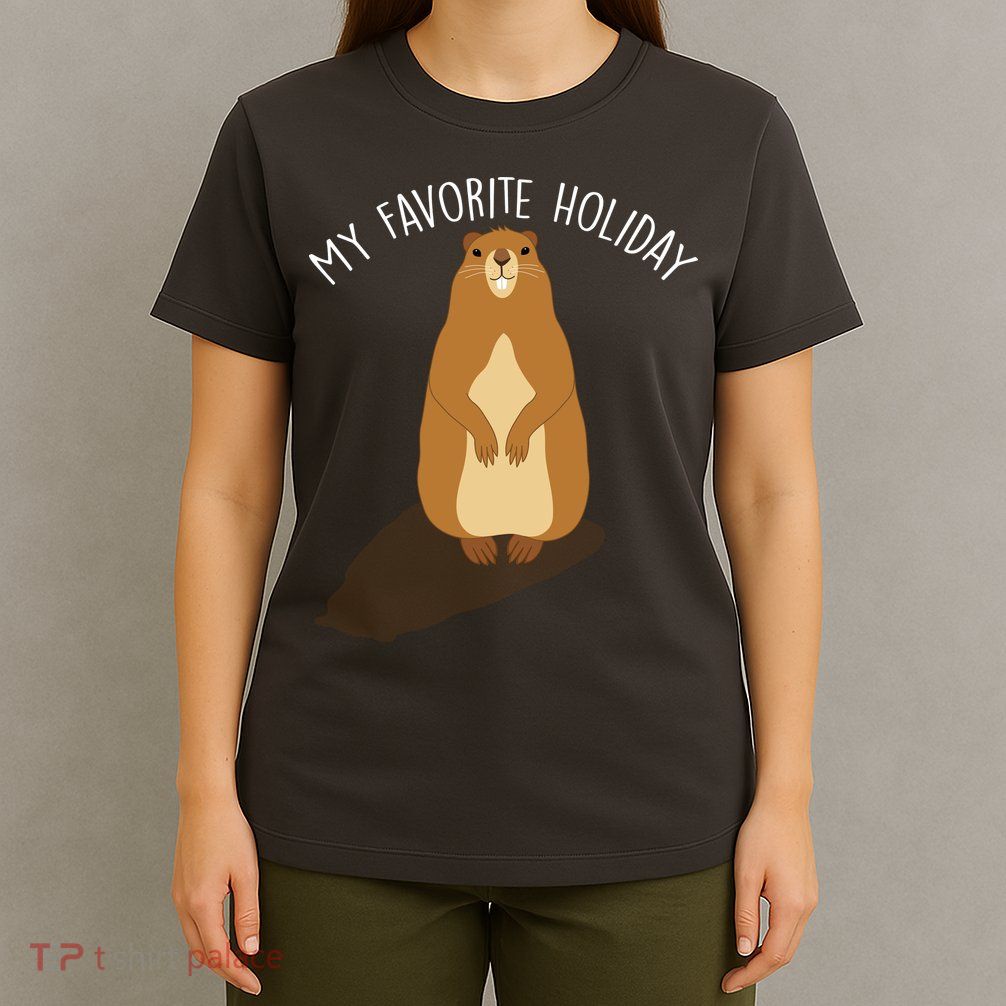 My Favorite Holiday Groundhog Day T-Shirt