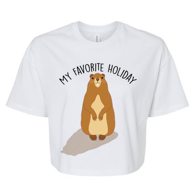 My Favorite Holiday Groundhog Day Bella+Canvas Jersey Crop Tee