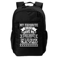 My Favorite Niece Gave Me This Backpack