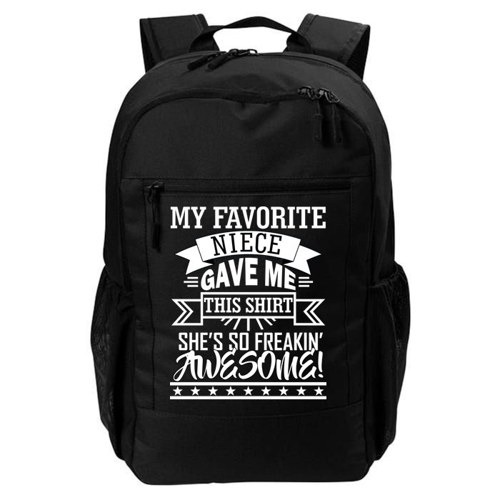 My Favorite Niece Gave Me This Backpack