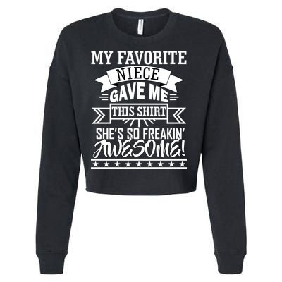 My Favorite Niece Gave Me This Cropped Pullover Crew