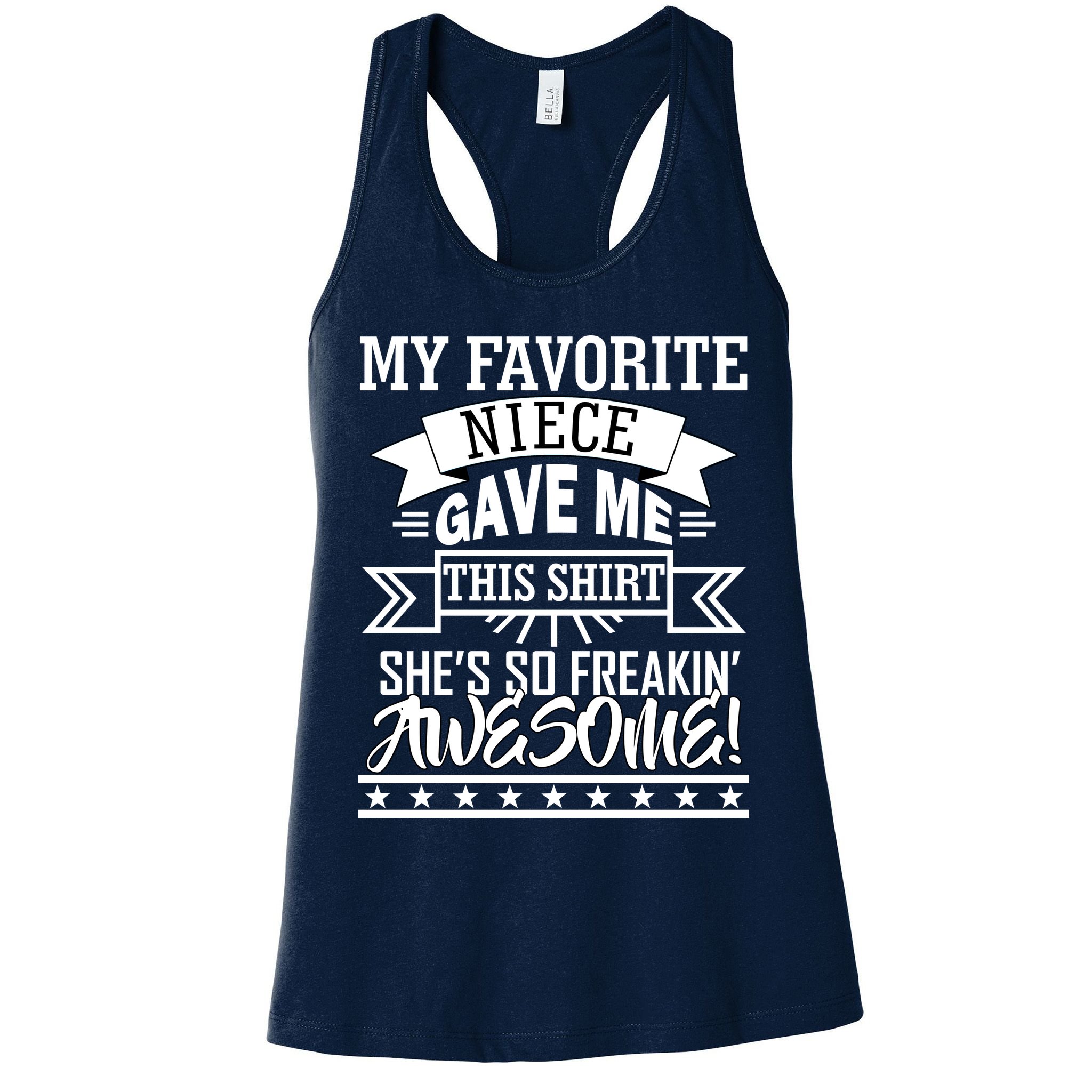 My Favorite Niece Gave Me This Womens Tank Top