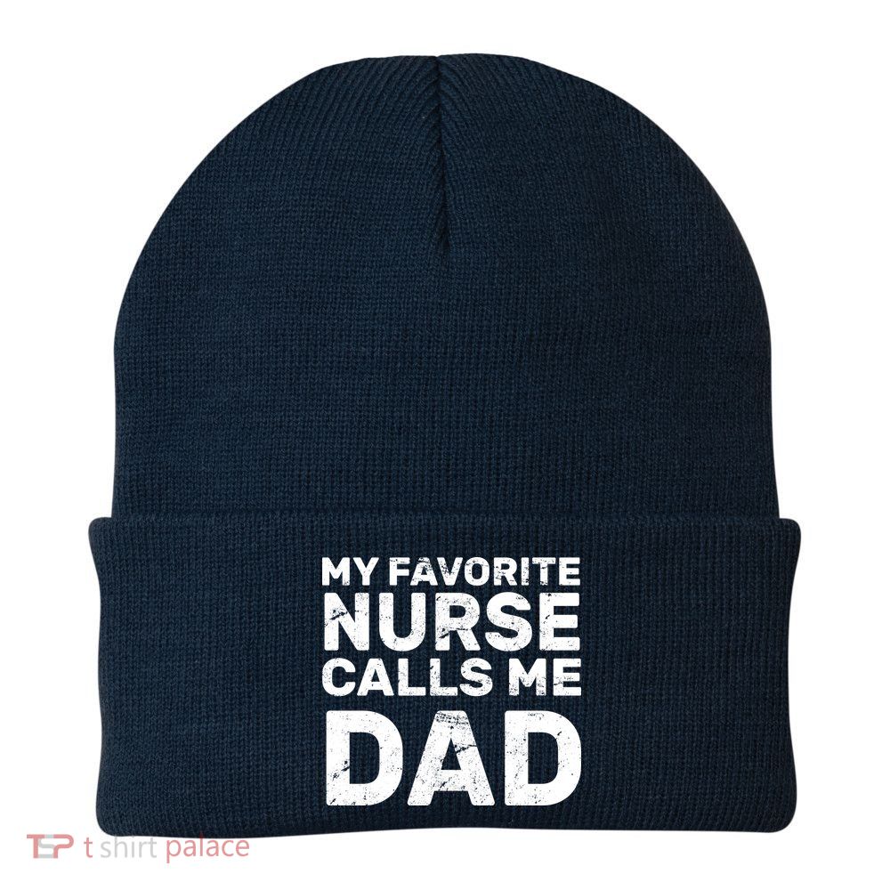 My Favorite Nurse Call Me Dad Knit Cap Winter Beanie