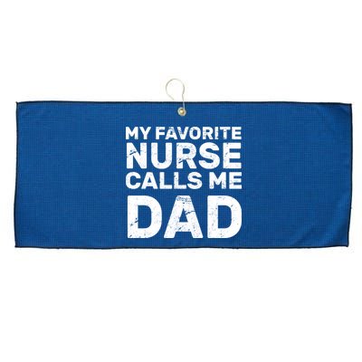 My Favorite Nurse Call Me Dad Large Microfiber Waffle Golf Towel