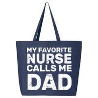 My Favorite Nurse Call Me Dad 25L Jumbo Tote