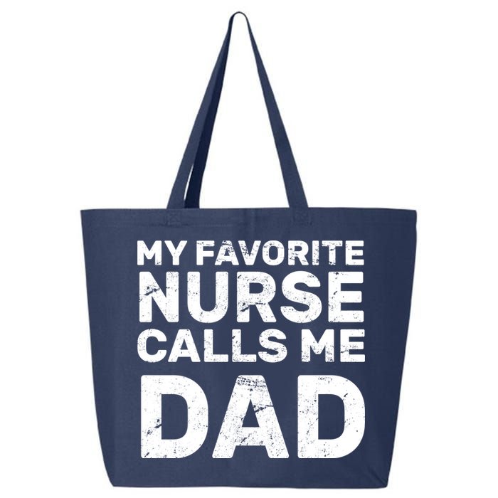 My Favorite Nurse Call Me Dad 25L Jumbo Tote