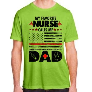 My Favorite Nurse Calls Me Dad Support Frontline Adult ChromaSoft Performance T-Shirt