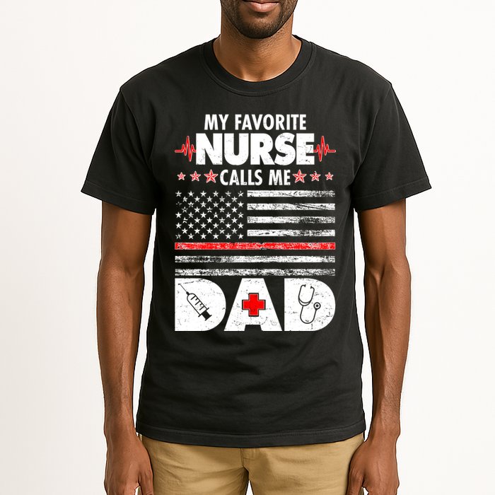 My Favorite Nurse Calls Me Dad Support Frontline Tall T-Shirt