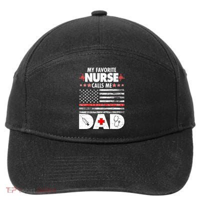 My Favorite Nurse Calls Me Dad Support Frontline 7-Panel Snapback Hat