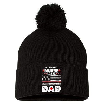 My Favorite Nurse Calls Me Dad Support Frontline Pom Pom 12in Knit Beanie