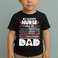 My Favorite Nurse Calls Me Dad Support Frontline Toddler T-Shirt