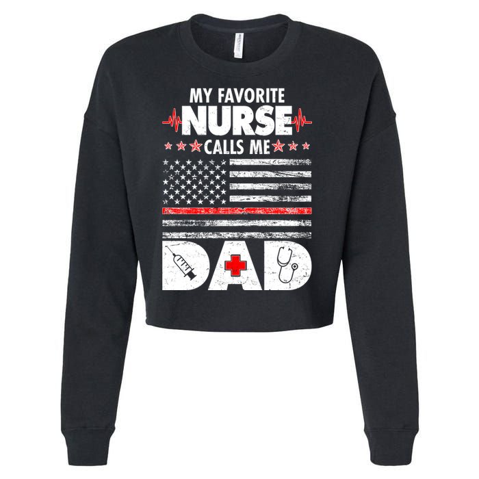My Favorite Nurse Calls Me Dad Support Frontline Cropped Pullover Crew