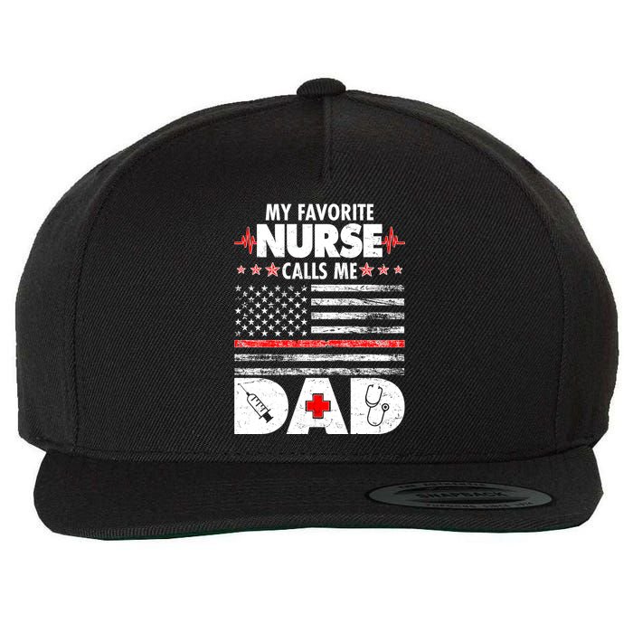 My Favorite Nurse Calls Me Dad Support Frontline Wool Snapback Cap