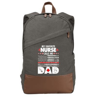 My Favorite Nurse Calls Me Dad Support Frontline Cotton Canvas Backpack