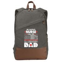 My Favorite Nurse Calls Me Dad Support Frontline Cotton Canvas Backpack