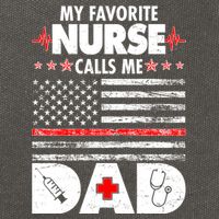 My Favorite Nurse Calls Me Dad Support Frontline Cotton Canvas Backpack