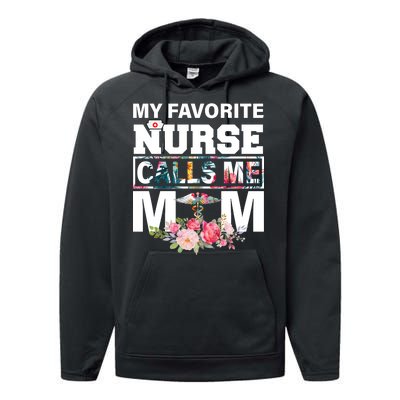 My Favorite Nurse Calls Me Mom Performance Fleece Hoodie