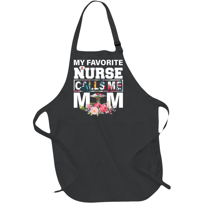 My Favorite Nurse Calls Me Mom Full-Length Apron With Pockets