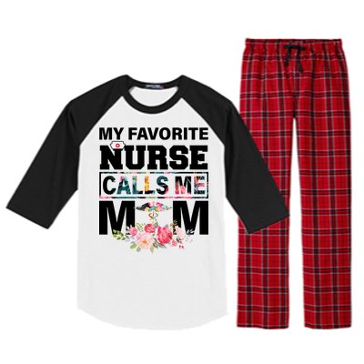 My Favorite Nurse Calls Me Mom Raglan Sleeve Pajama Set