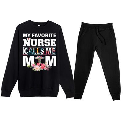 My Favorite Nurse Calls Me Mom Premium Crewneck Sweatsuit Set