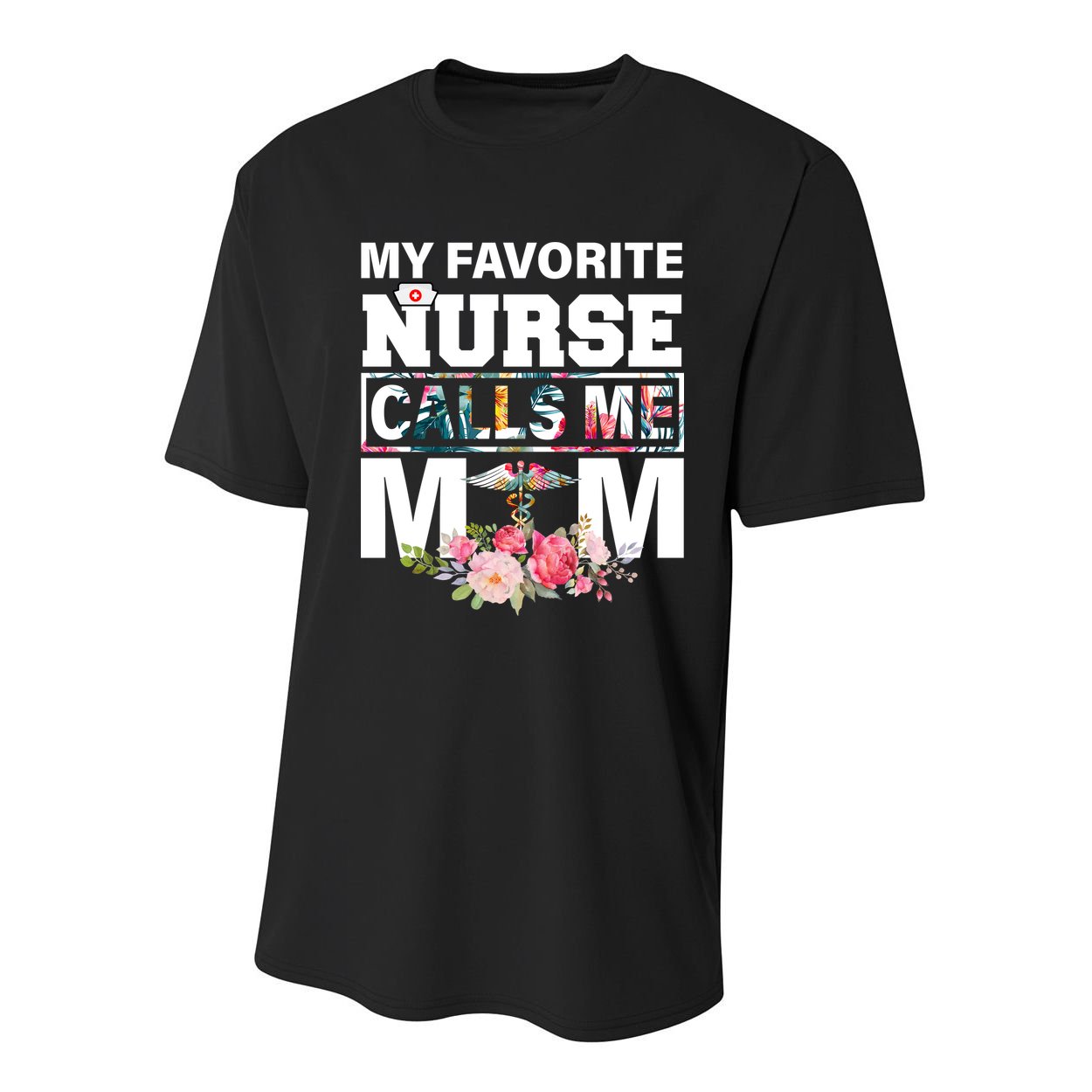 My Favorite Nurse Calls Me Mom Youth Performance Sprint T-Shirt