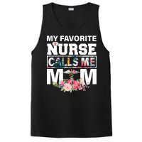 My Favorite Nurse Calls Me Mom PosiCharge Competitor Tank