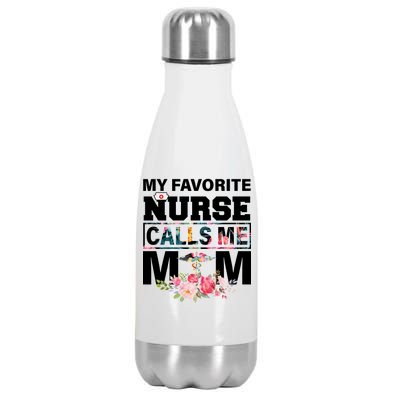 My Favorite Nurse Calls Me Mom Stainless Steel Insulated Water Bottle