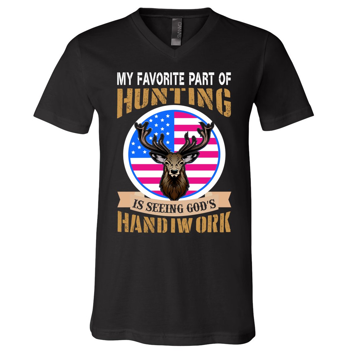 My Favorite Part of Hunting is Seeing God's Handiwork V-Neck T-Shirt
