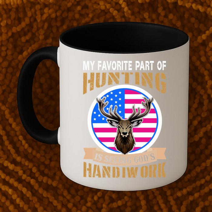 My Favorite Part of Hunting is Seeing God's Handiwork Mug
