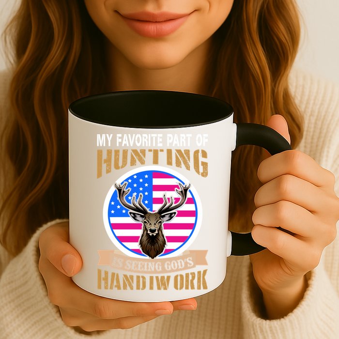 My Favorite Part of Hunting is Seeing God's Handiwork Mug