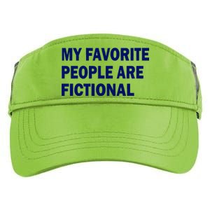 My Favorite People Are Fictional Adult Drive Performance Visor